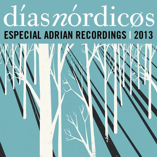 Días Nórdicos Especial Adrian Recordings