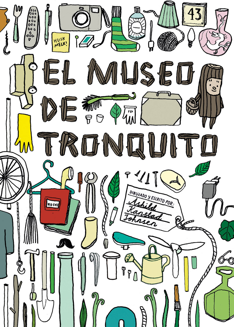 El museo de Tronquito - Åshild Kanstad Johnsen